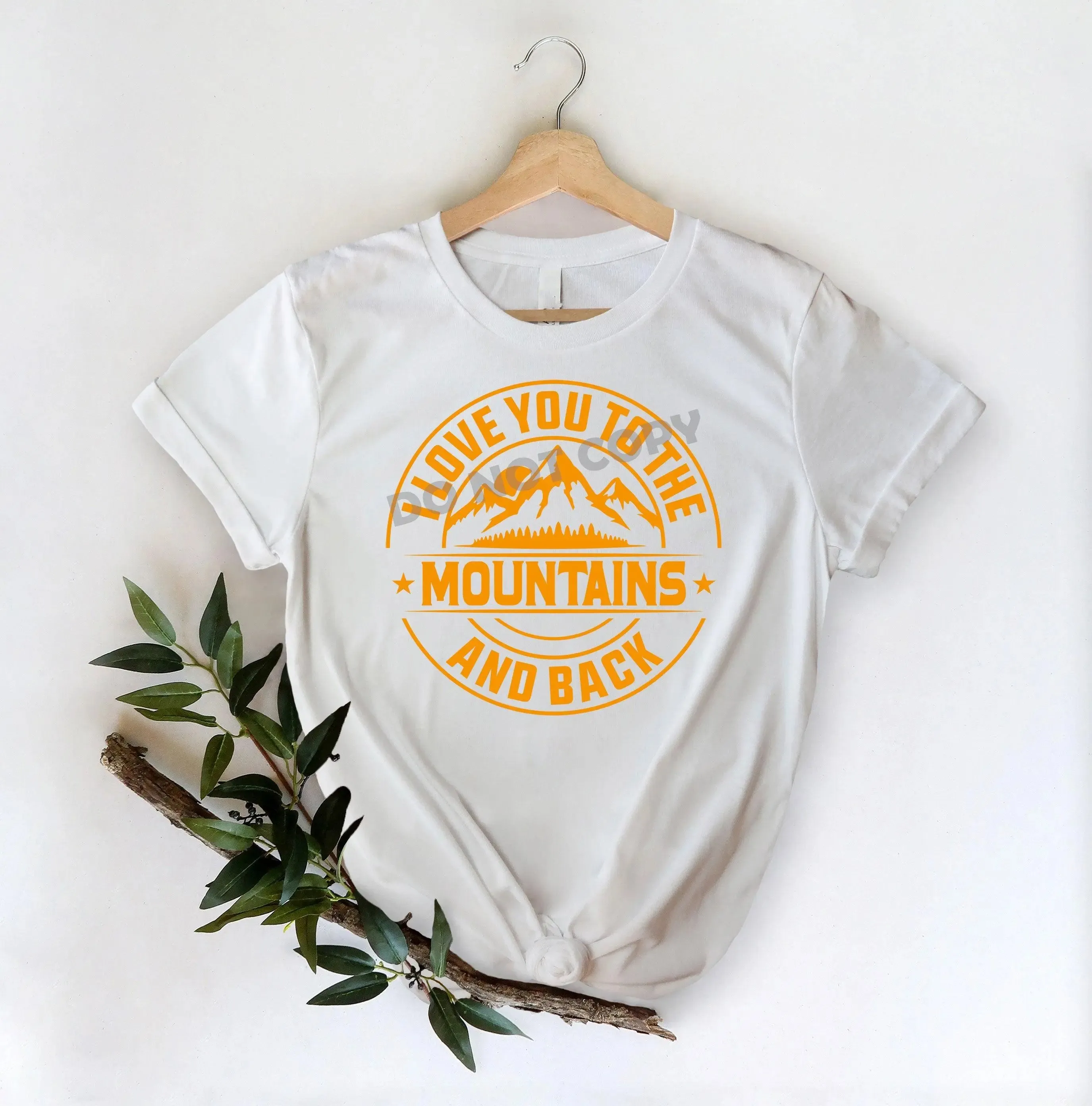 I Love You To The Mountains And Back - DTF Transfer