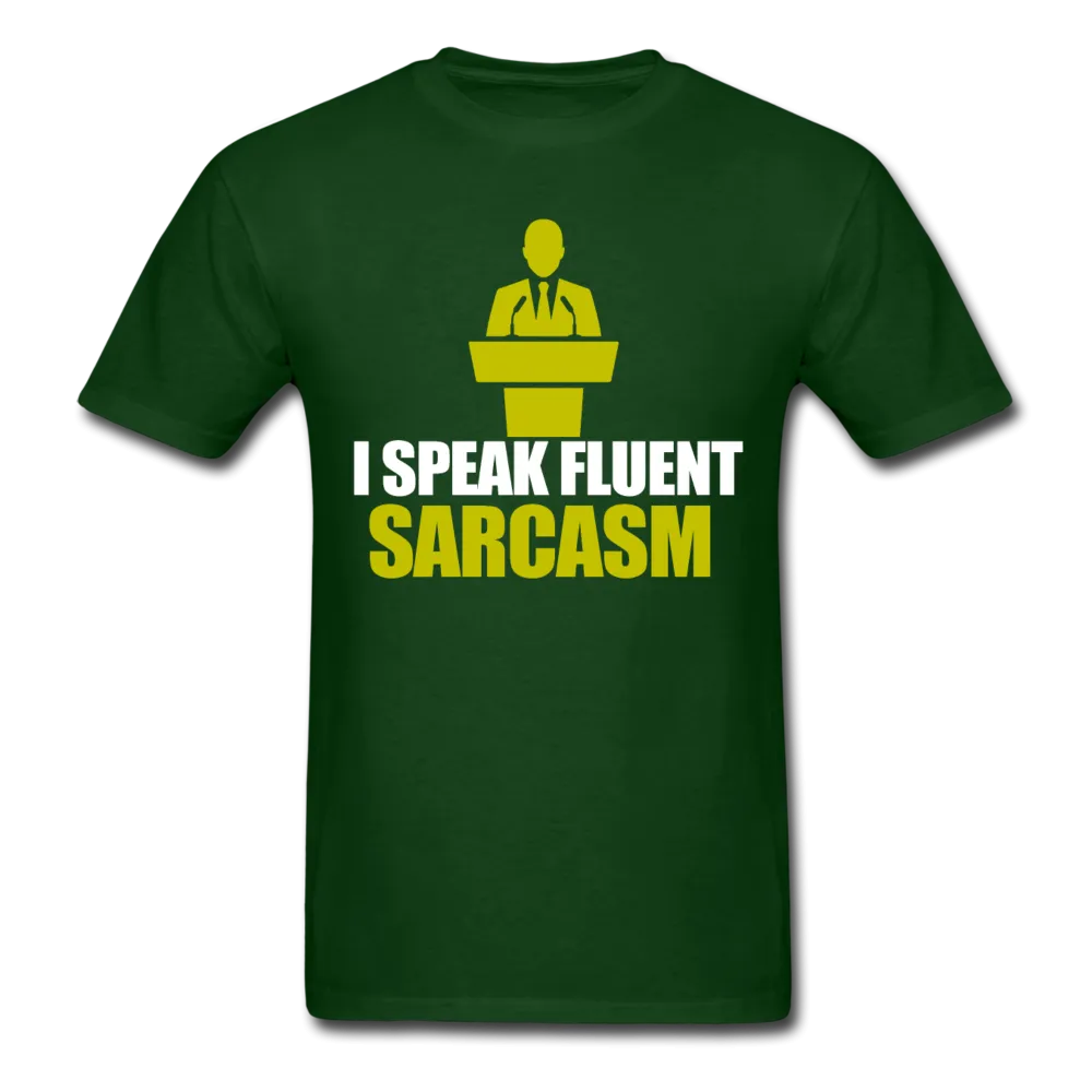 I Speak Fluent Sarcasm Men's T-Shirt