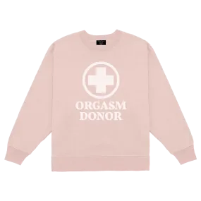 Orgasm Donor Pale Pink Crewneck